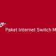 Paket Internet Switch Mobile Terbaru dan Terlengkap