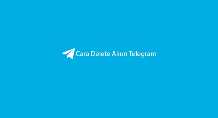 Cara Delete Akun Telegram